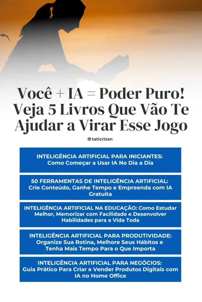 Sombra de uma mulher lendo + texto sobre série de ebooks de Inteligência Artificial