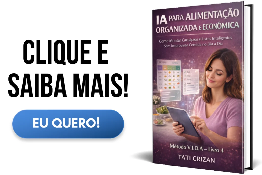 Capa 3D do eBook IA para Alimentação Organizada e Econômica, que ensina como montar cardápios e listas inteligentes com IA, sem improvisar comida diariamente.